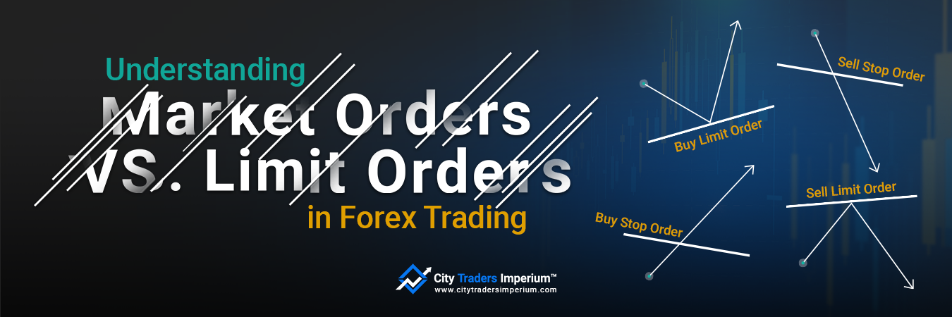 MARKET ORDERS VS LIMIT ORDERS