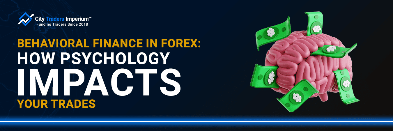 11--Behavioral-Finance-in-Forex-Trading-How-Psychology-Impacts-Your-Trades