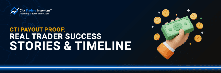 A City Traders Imperium blog header titled "CTI Payout Proof: Real Trader Success Stories & Timeline," featuring a 3D graphic of a hand holding cash and gold coins to illustrate reliable funded trader payout proof.