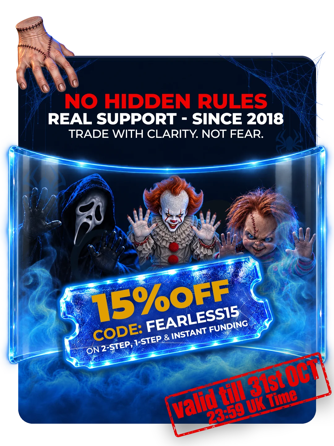 No hidden rules, real support since 2018. Trade with clarity, not fear: 15% off 2-Step, 1-Step and Instant Funding with code FEARLESS15. Valid till 31 October, 23:59 UK time.